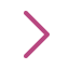Pink right-pointing arrow icon.