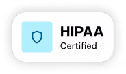 HIPAA Certified badge with a blue shield icon.