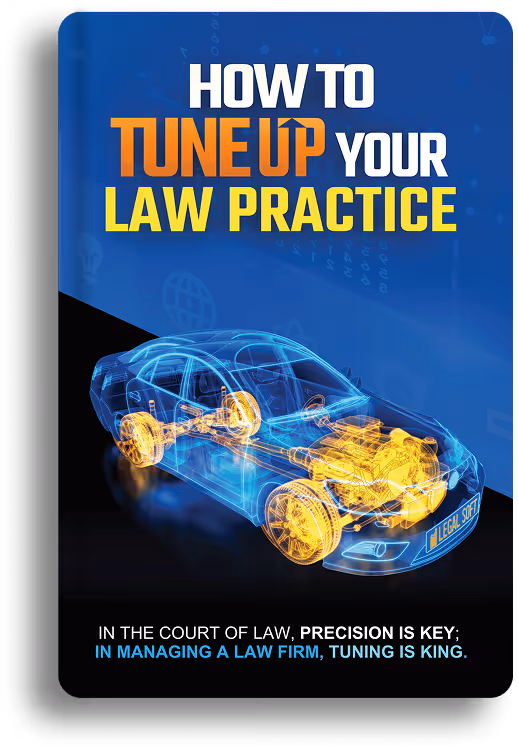 Book cover titled 'How to Tune Up Your Law Practice' with a transparent car showing its mechanical parts and the phrase 'In the court of law, precision is key; in managing a law firm, tuning is king.'