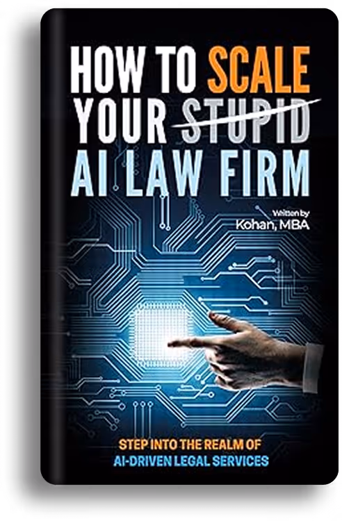 Book cover titled 'How to Scale Your AI Law Firm' with the word 'Stupid' crossed out, featuring a hand pointing at a glowing microchip on a digital circuit background.