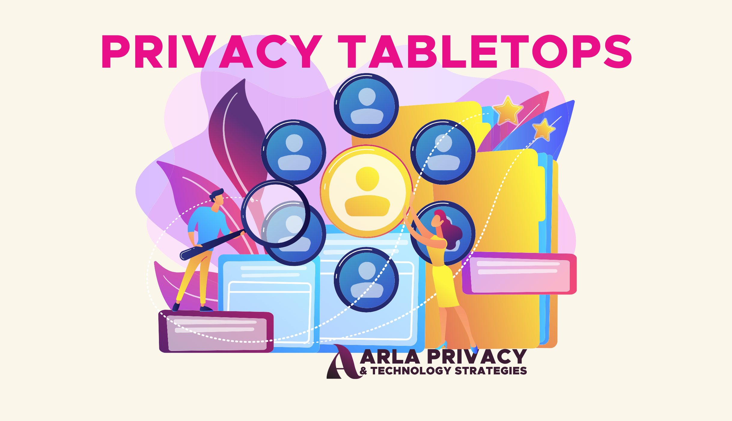 Tabletop Design: Why Your Privacy Tabletops Should Be Cross Functional