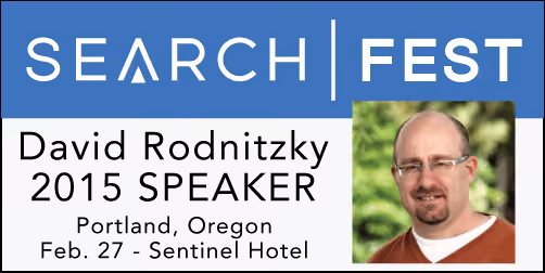 David Rodnitzky - SearchFest 2015 Speaker