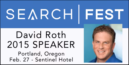 David Roth - SearchFest 2015 Speaker