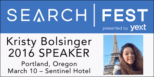 See Kristy Bolsinger at SearchFest 2016 in Portland, Oregon