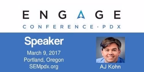 AJ Kohn - SEMpdx Engage 2017 Speaker