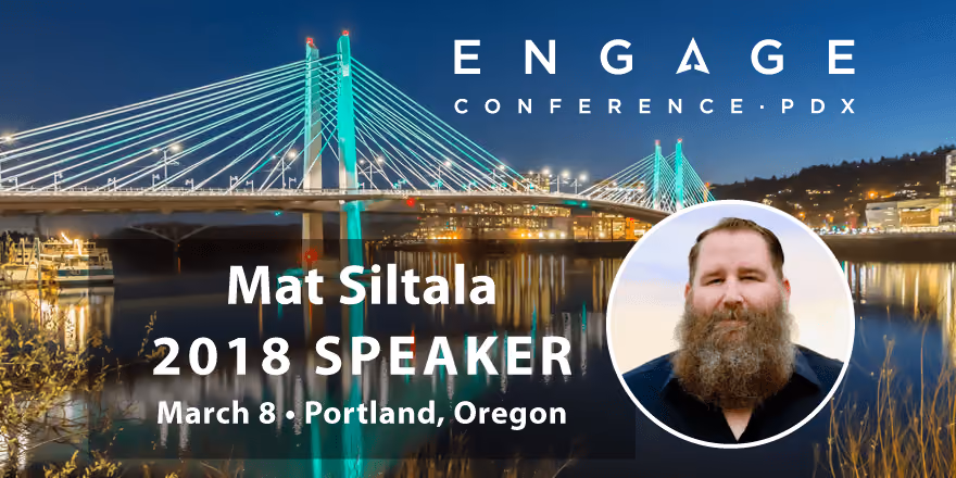 Engage 2018 Speaker - Mat Siltala