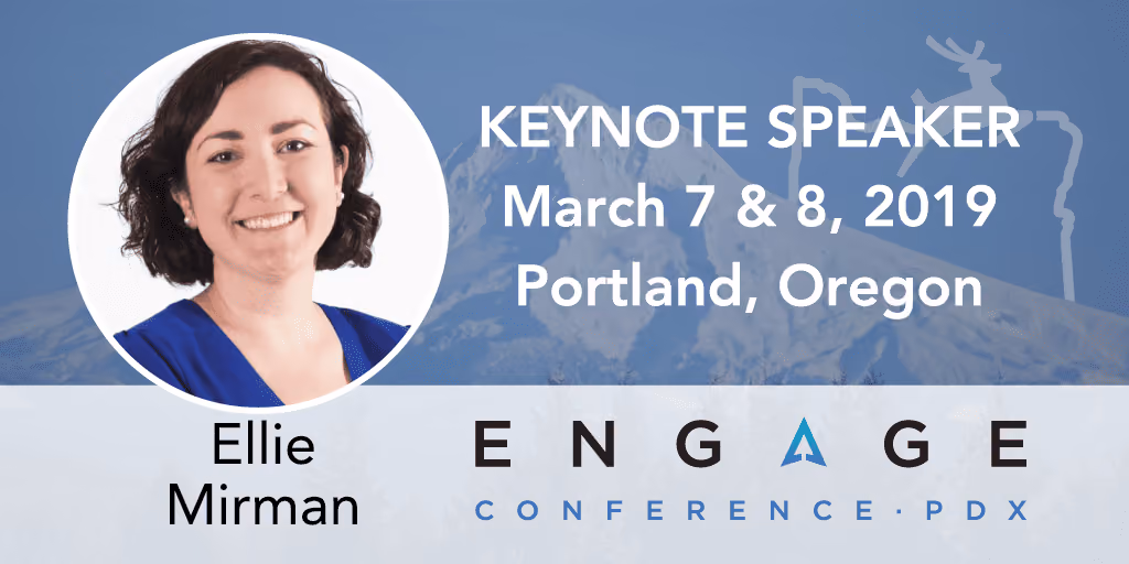Engage 2019 Keynote Speaker - Ellie Mirman - March 7 & 8 in Portland, Oregon