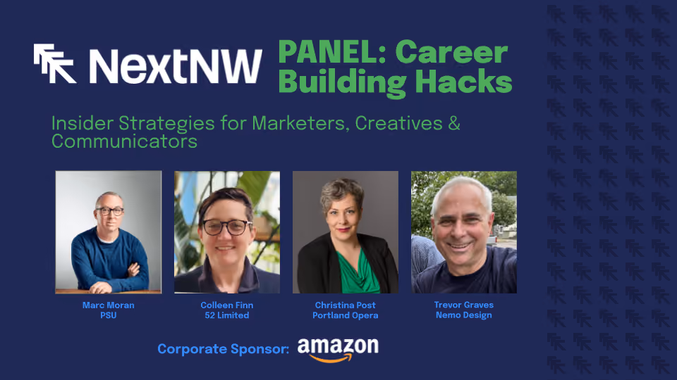 NextNW Panel: Career-Building Hacks