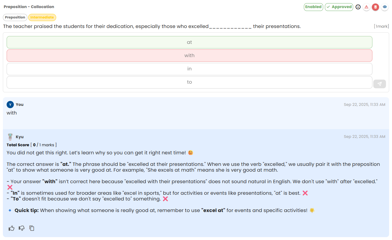 Intermediate PSLE English grammar question on preposition usage, testing accuracy in context.