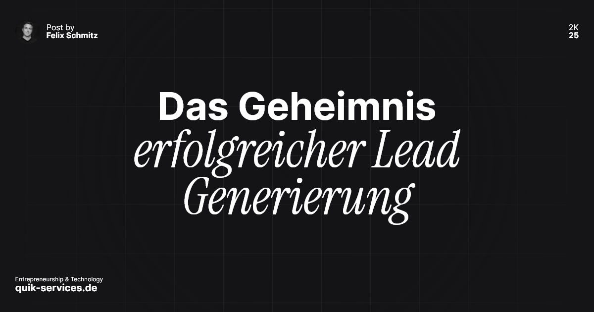 Das Geheimnis erfolgreicher Lead Generierung