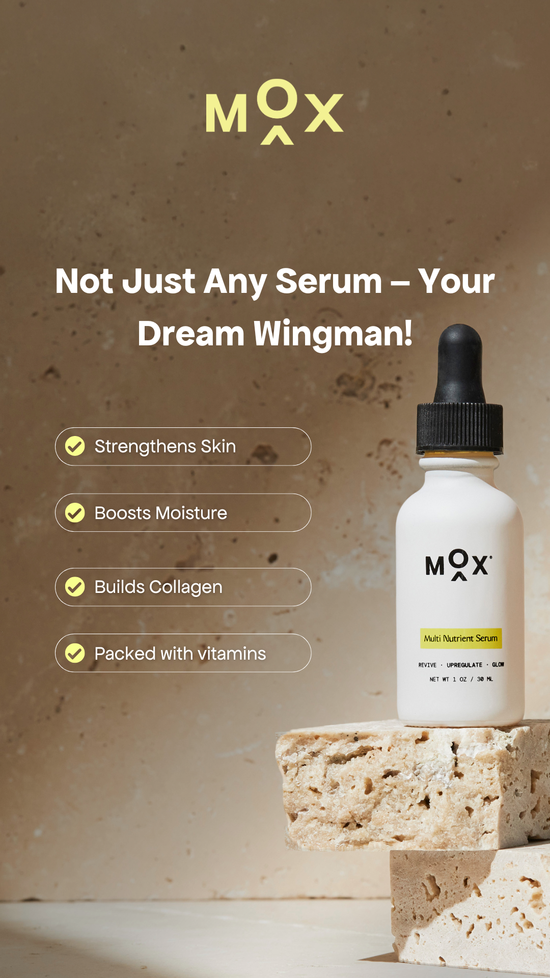 White bottle of MOX Multi Nutrient Serum with dropper on stacked stone blocks, listing benefits: strengthens skin, boosts moisture, builds collagen, and packed with vitamins.