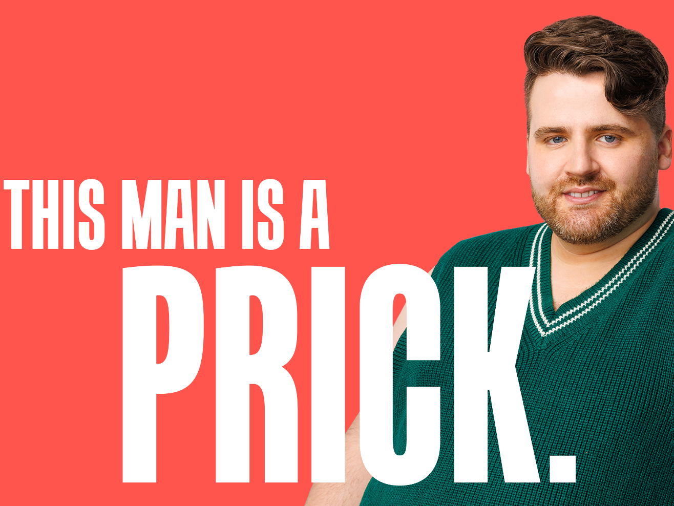 This man in a prick