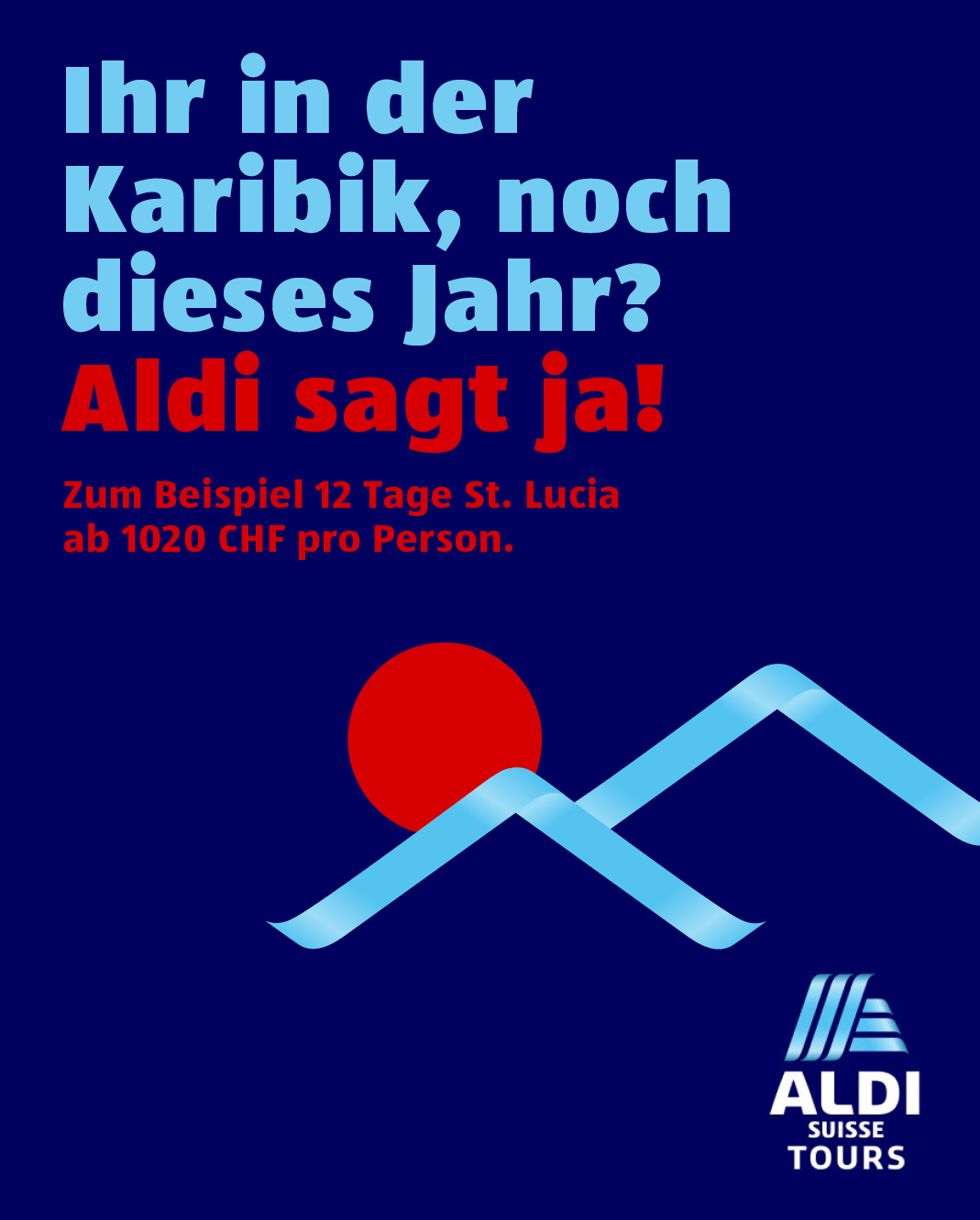 Aldi Suisse Tours Kampagne