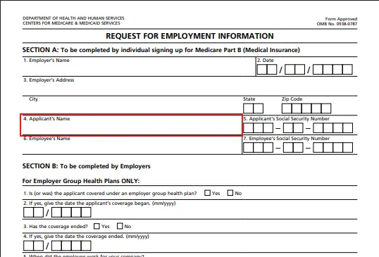 A partially filled paper form titled 'Request for Employment Information' from the Department of Health and Human Services, Centers for Medicare & Medicaid Services. Section A is for individuals signing up for Medicare Part B, requesting employer's name, date, employer's address, applicant's name, social security number, employee's name, and social security number. Section B is for employers, including questions about employer group health plan coverage and dates of coverage.