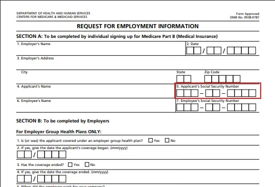 A partially filled form titled 'Request for Employment Information' from the Department of Health and Human Services Centers for Medicare & Medicaid Services. Section A is to be completed by the individual signing up for Medicare Part B, with fields for employer's name, date, address, and applicant and employee names and Social Security numbers. Section B is for employers to complete about employer group health plans, with yes/no checkboxes and date fields for coverage details.