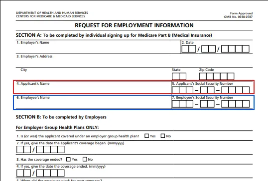 Form titled 'Request for Employment Information' from the Department of Health and Human Services for Medicare Part B enrollment. Section A is for individuals to fill employer details, date, applicant name, applicant's Social Security number, employee name, and employee's Social Security number. Section B is for employers to complete, asking about employer group health plan coverage with yes/no checkboxes and date fields.
