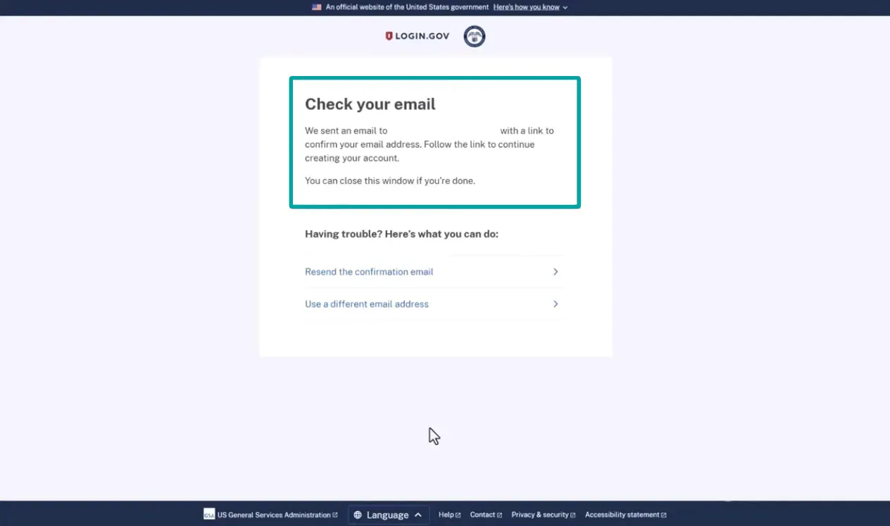 Login.gov page instructing the user to check their email for a confirmation link to continue creating an account, with options to resend the confirmation email or use a different email address if having trouble.