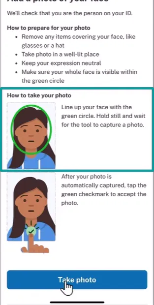 Instructions for adding a photo ID with tips and visuals. 'How to prepare for your photo' includes removing items covering the face, taking the photo in good light, keeping a neutral expression, and ensuring the face fits in a green circle. 'How to take your photo' shows a face aligned with a green circle and instructs to hold still for capture. Below, it shows tapping a green checkmark on the screen to accept the photo. A 'Take photo' button is at the bottom with a pointer hand icon.