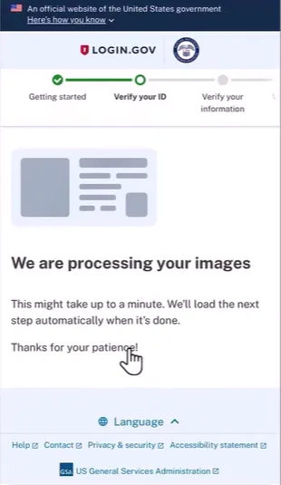 Login.gov webpage showing the process at the 'Verify your ID' step with a message saying 'We are processing your images' and a note that it might take up to a minute and will load the next step automatically, with a hand cursor icon pointing to the message. Options for Language, Help, Contact, Privacy & security, and Accessibility statement are visible at the bottom.