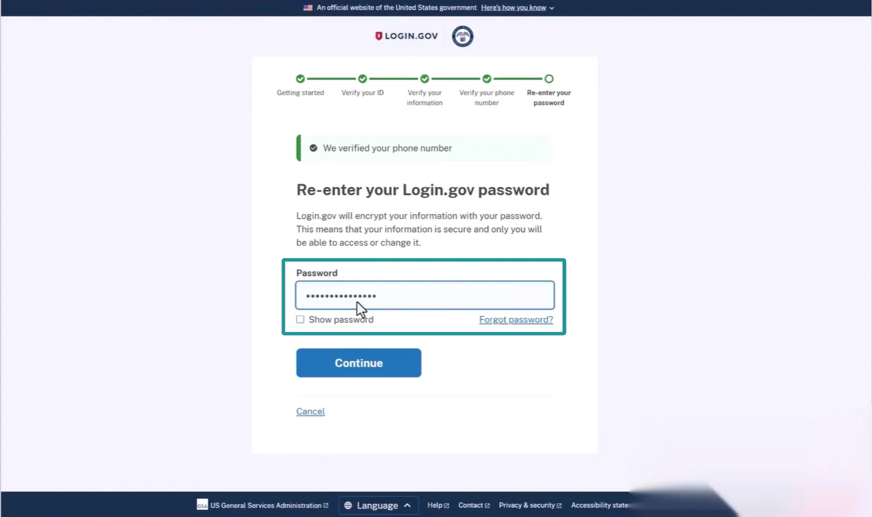 Login.gov password re-entry webpage showing progress steps completed for getting started, verifying ID, verifying information, and verifying phone number, with password input field, show password checkbox, forgotten password link, continue button, and cancel link.