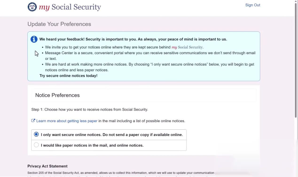 Screenshot of My Social Security webpage showing 'Update Your Preferences' section with a blue information box emphasizing security and online notices, a 'Notice Preferences' section with options to receive only secure online notices or both paper and online notices, and a link to learn more about getting less paper mail.