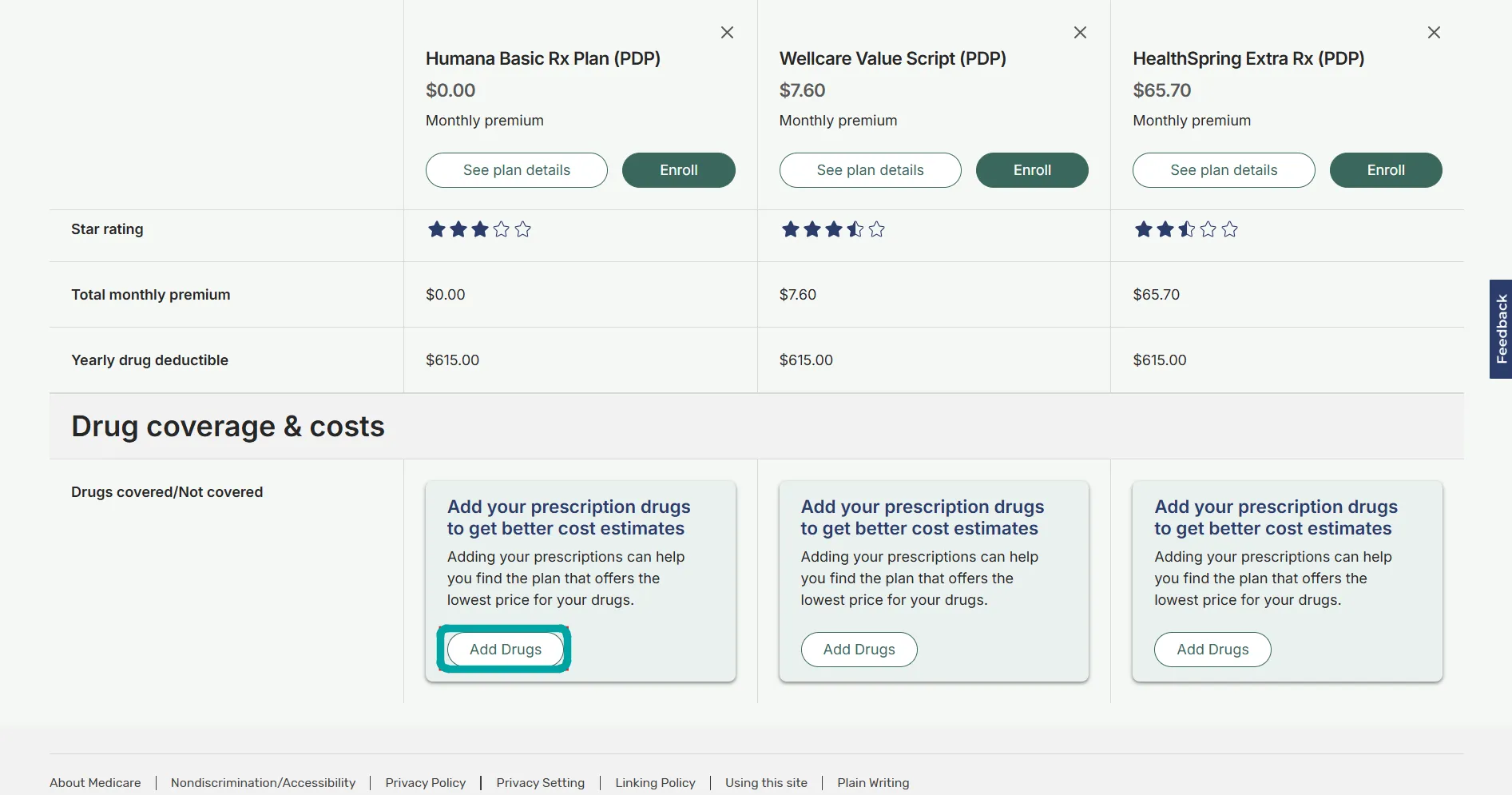 Comparison table of three prescription drug plans: Humana Basic Rx Plan (PDP) with a $0.00 monthly premium and 3 stars, Wellcare Value Script (PDP) with a $7.60 monthly premium and 3.5 stars, and HealthSpring Extra Rx (PDP) with a $65.70 monthly premium and 2.5 stars. All plans have a yearly drug deductible of $615.00. Each plan offers buttons to see plan details, enroll, and add prescription drugs to get better cost estimates.