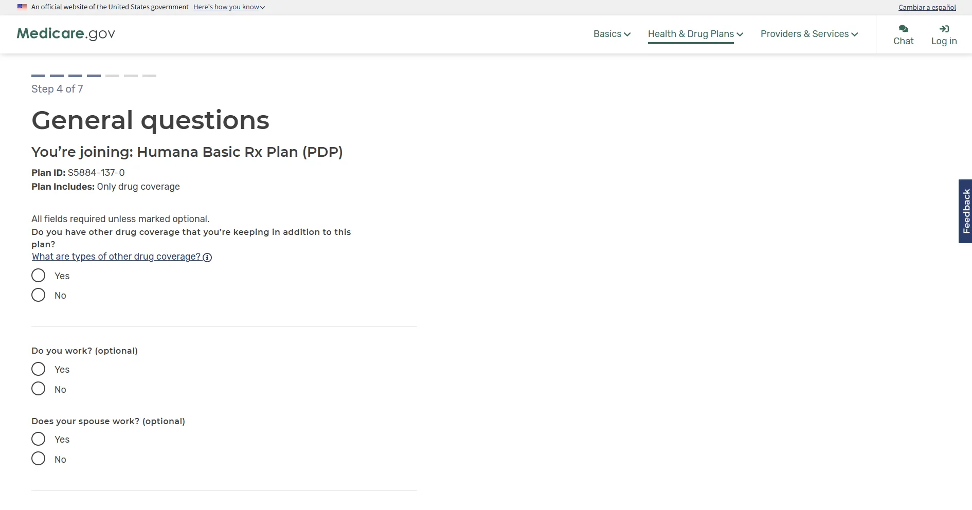 Medicare.gov enrollment page, Step 4 of 7, titled General questions for Humana Basic Rx Plan (PDP) drug coverage. It asks if you have other drug coverage besides this plan with Yes/No options, then two optional questions about if you work and if your spouse works, each with Yes/No options.