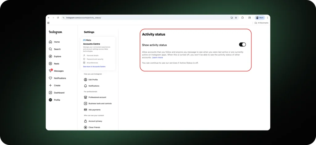 Now, click the Show activity status button to disable it
