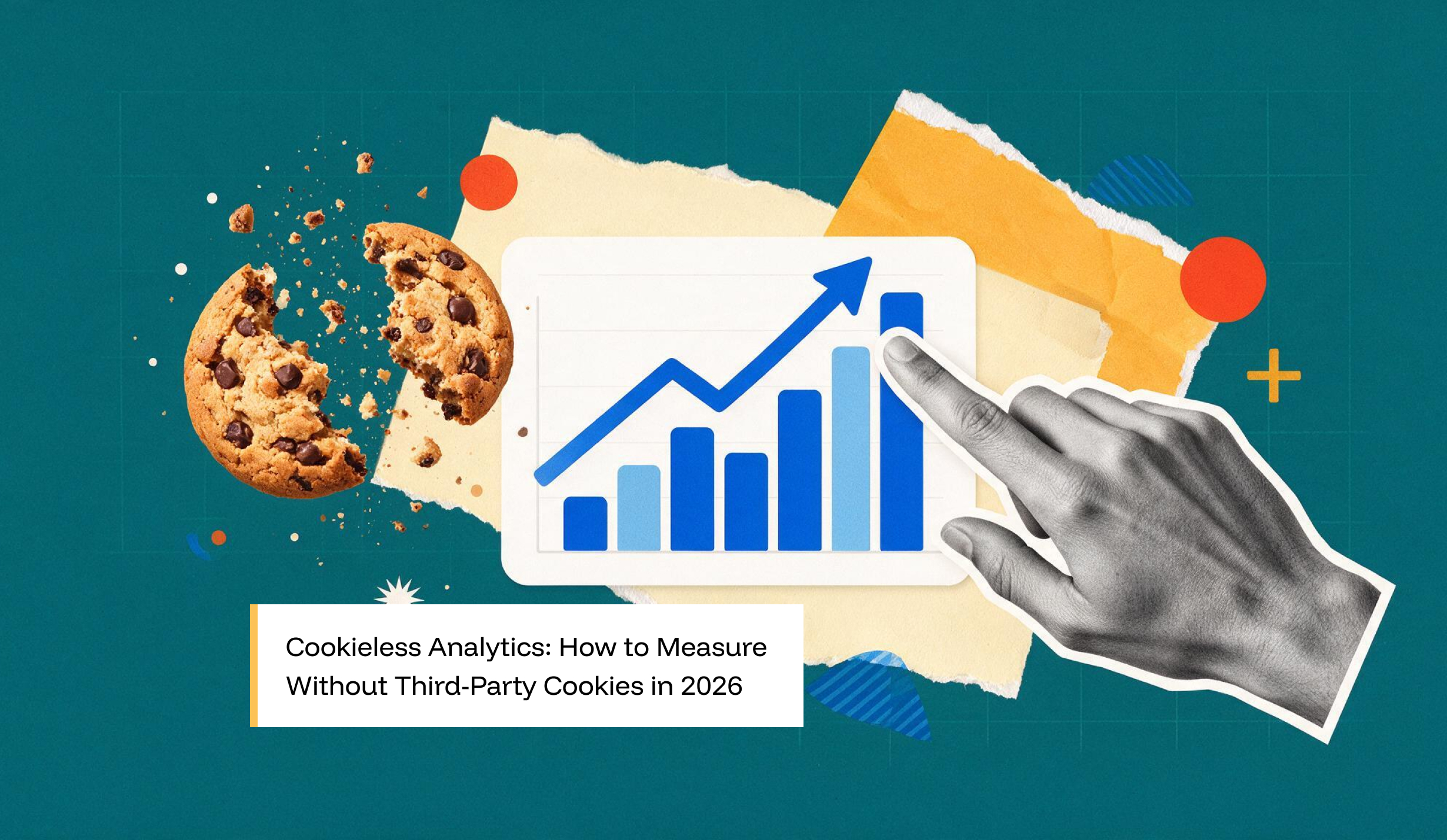 Cookieless Analytics: How to Measure Without Third-Party Cookies in 2026