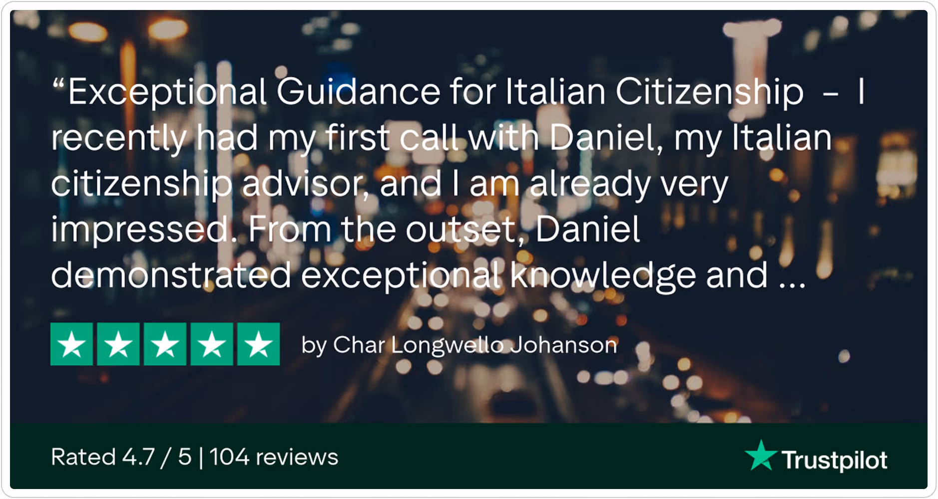 Trustpilot review praising Italian citizenship advisor Daniel for exceptional guidance and knowledge, rated 4.7 out of 5 from 104 reviews.