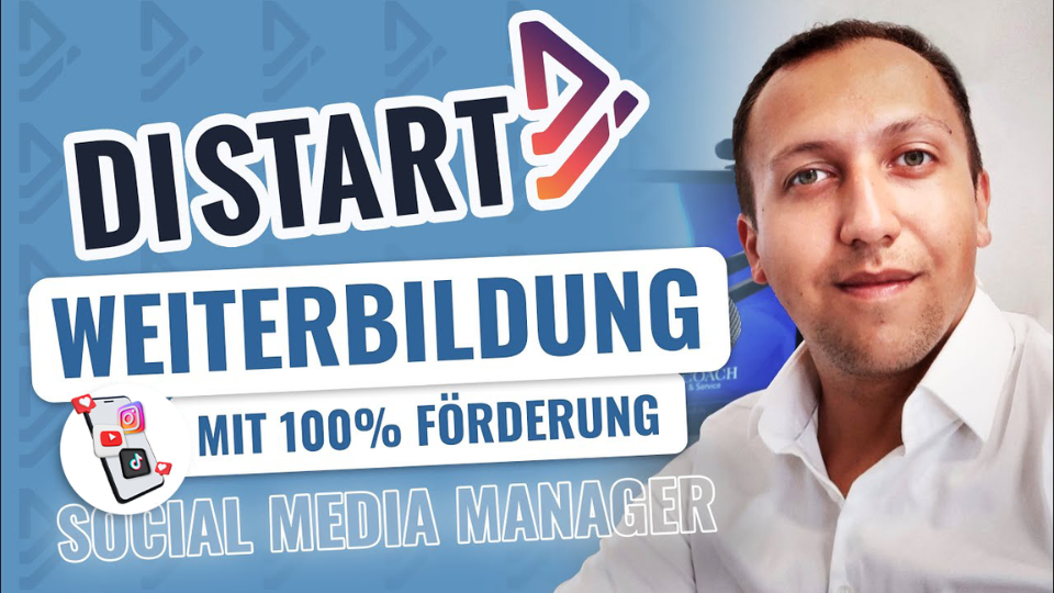 Banner für DISTART Weiterbildung zum Social Media Manager mit 100% Förderung und Porträt eines Mannes in weißem Hemd.
