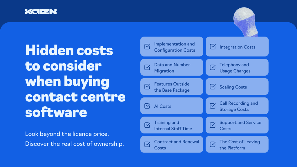 Hidden costs to consider when buying contact centre software checklist of ownership costs beyond licence price