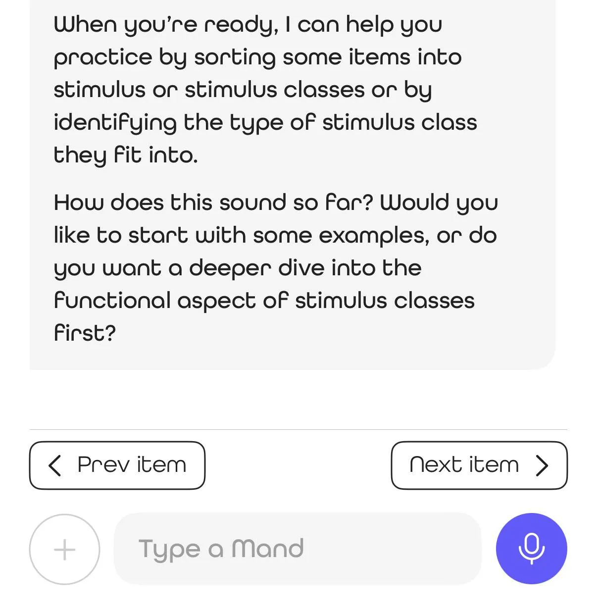 Text offering to help practice sorting items into stimulus classes or identifying stimulus types, with navigation buttons labeled Prev item and Next item, plus a voice input button and a text input field labeled Type a Mand.