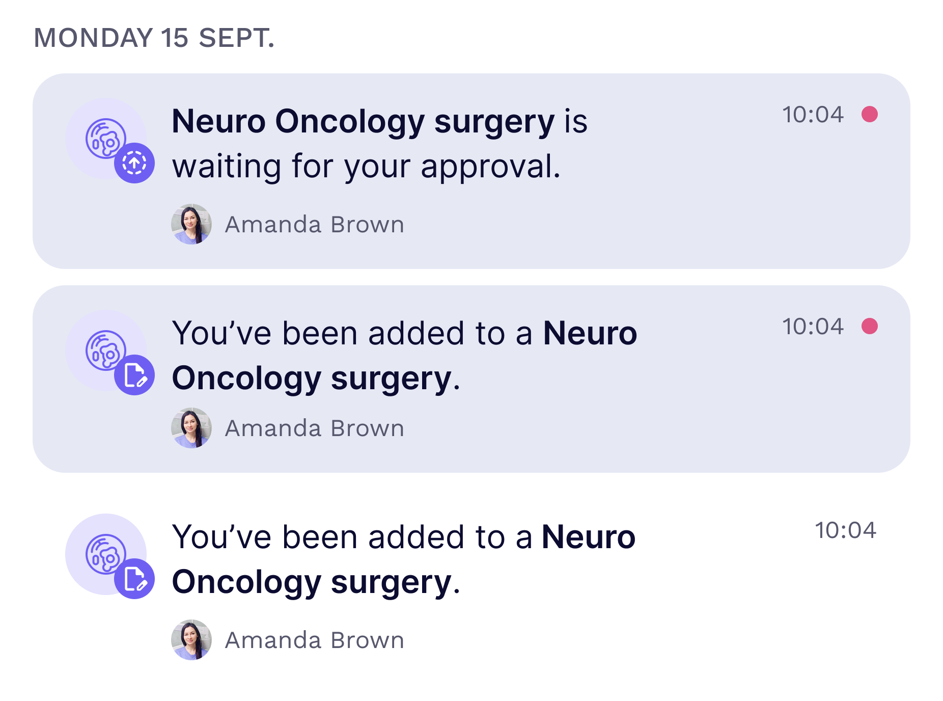 Three notifications from Amanda Brown about Neuro Oncology surgery, including approval request and added to a surgery group, all marked at 10:04.