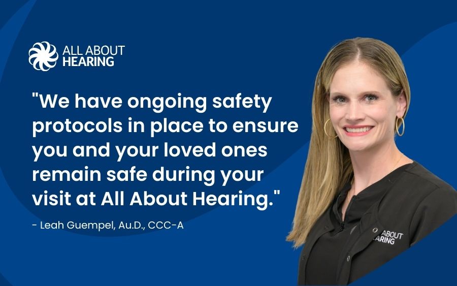 At All About Hearing, our focus is not only on your hearing health - but your overall safety and wellbeing. This is why we want to assure you that we're here to provide safe hearing care for our valued Midland community.