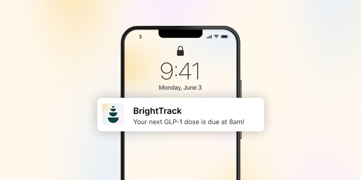 A newly licensed oral GLP-1 tablet means more choice than ever. BrightTrack helps you build steady tracking habits, whichever form your treatment takes.