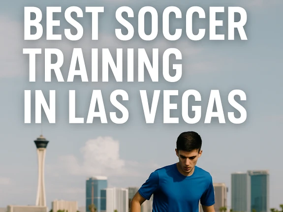 best soccer training in las vegas