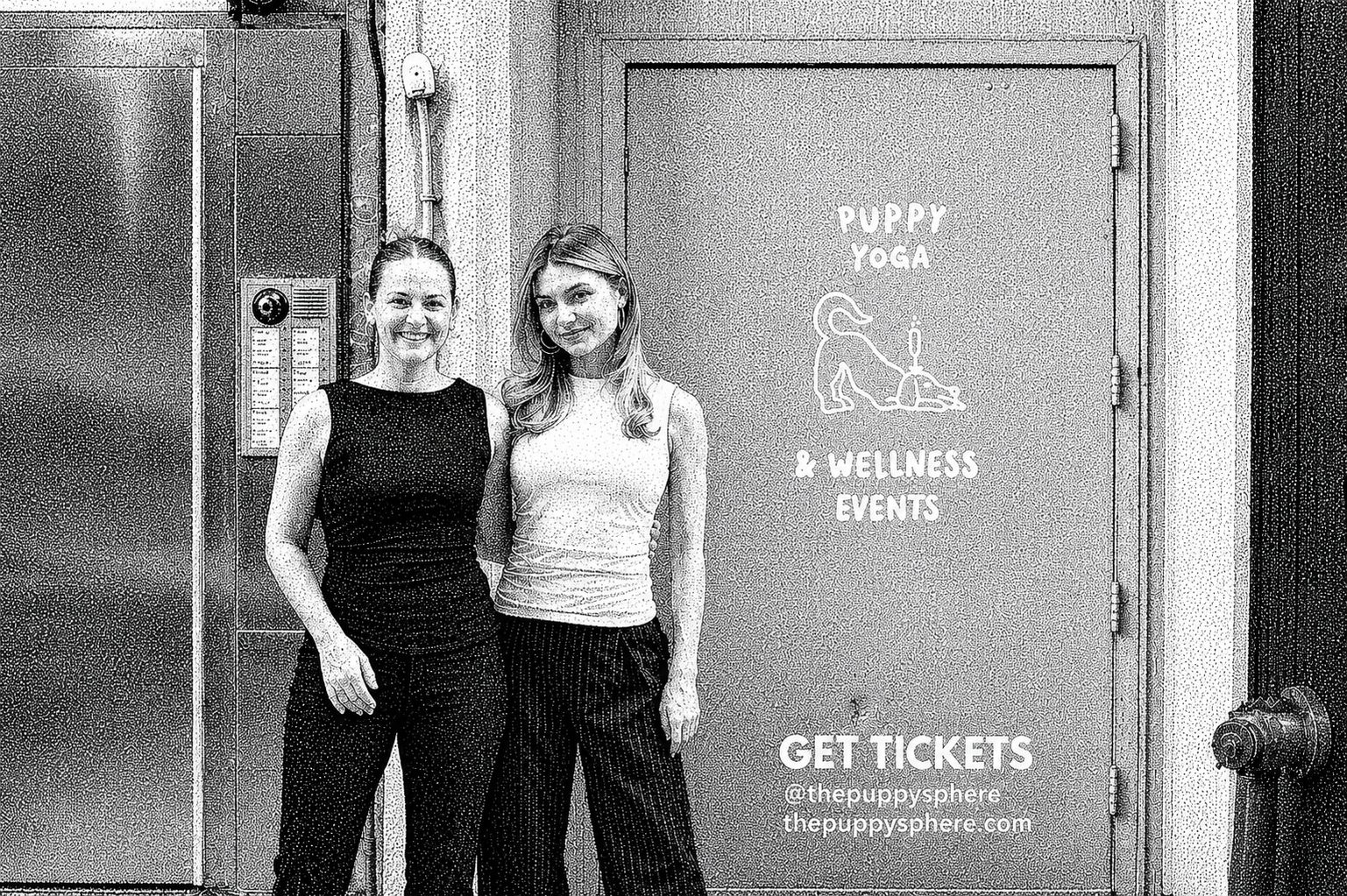 Lea Burbidge Izquierdo and Francesca Albo outside a Puppy Sphere studio entrance