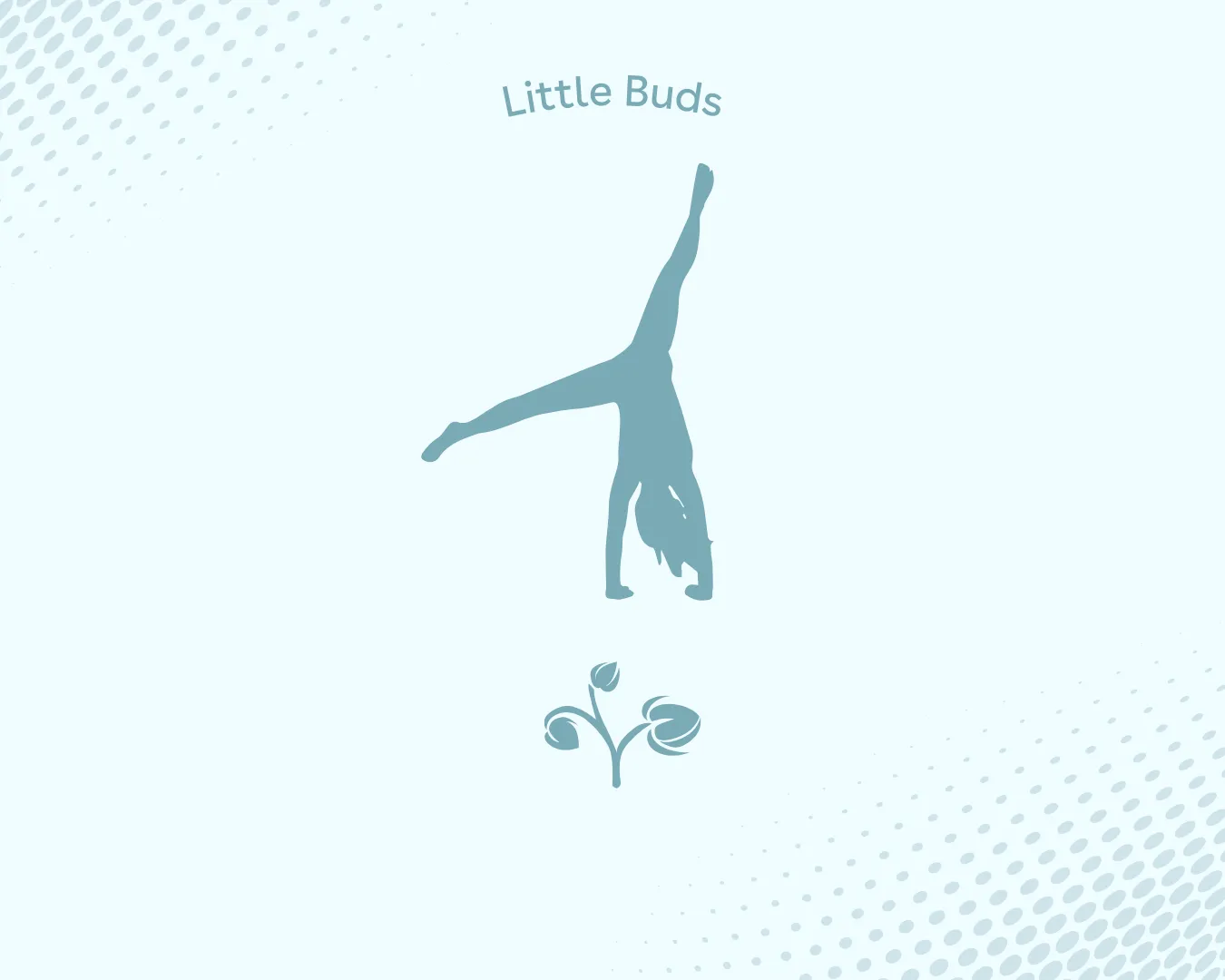 Silhouette of a person doing a handstand above a small flower with buds, with the text 'Little Buds' arched above.