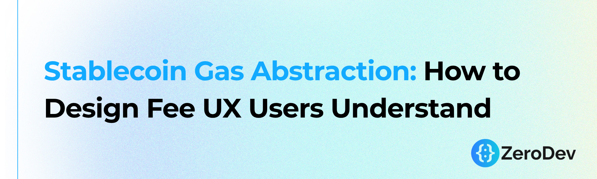 Stablecoin Gas Abstraction: How to Design Fee UX Users Understand