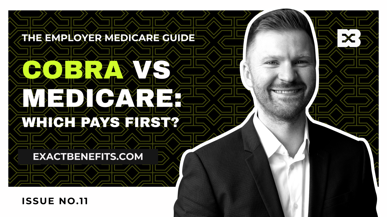 COBRA vs Medicare: What Every Employer Needs to Know