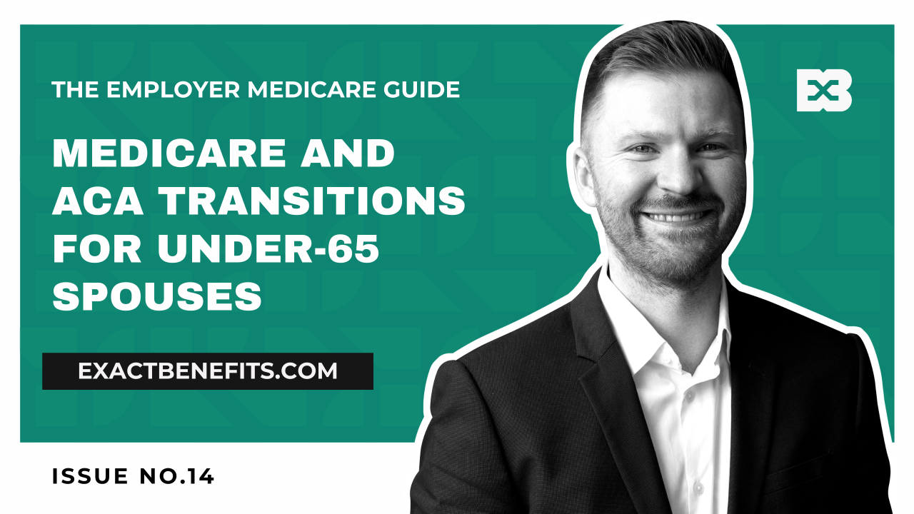 Medicare and ACA Transitions For Under-65 Spouses