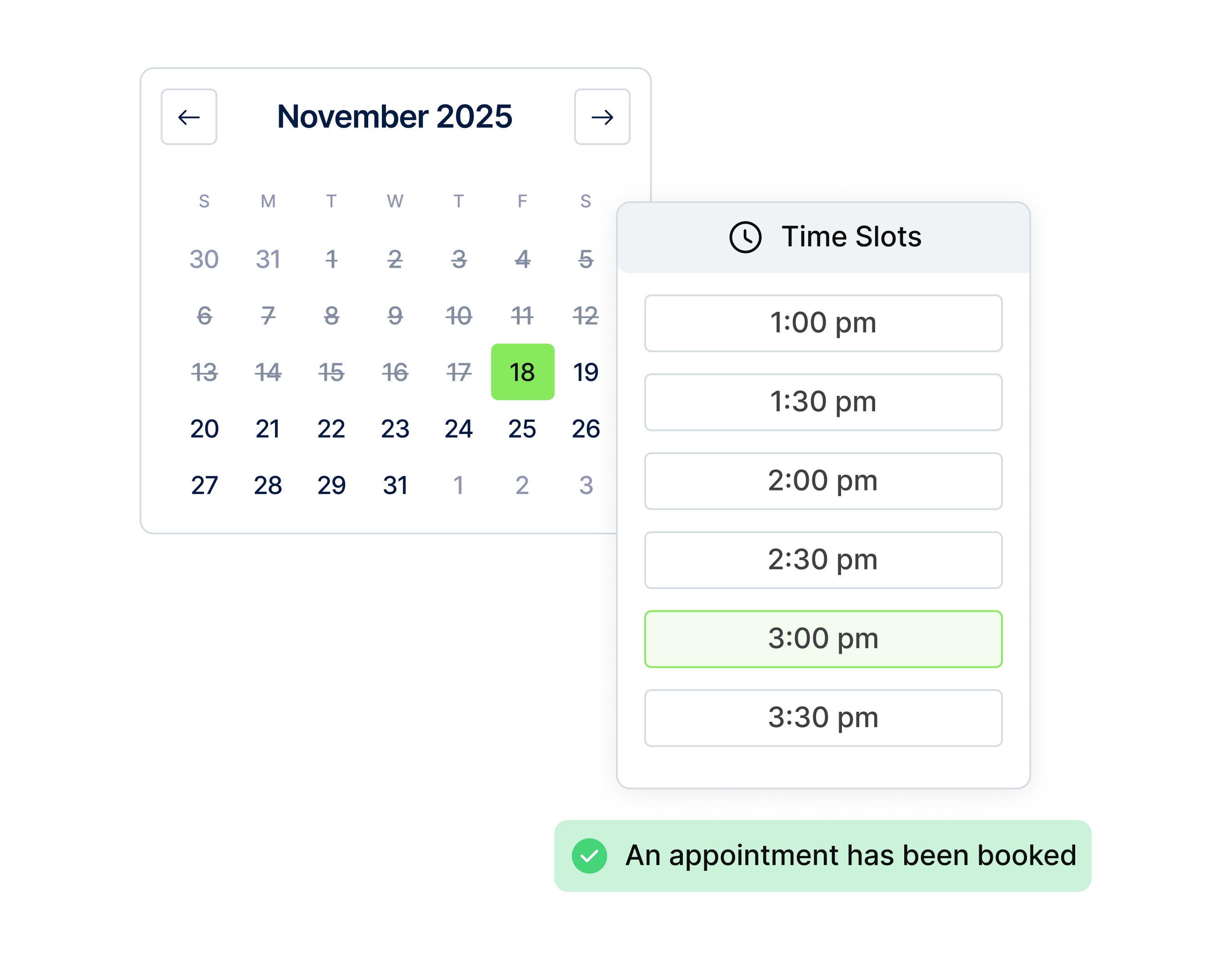 Calendar showing November 2025 with the 18th highlighted in green, and a time slots menu with 3:00 pm selected, along with a confirmation message saying an appointment has been booked.