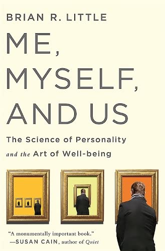Book cover for 'Me, Myself, and Us' by Brian R. Little featuring a man viewed from behind looking at framed portraits reflecting smaller versions of himself.