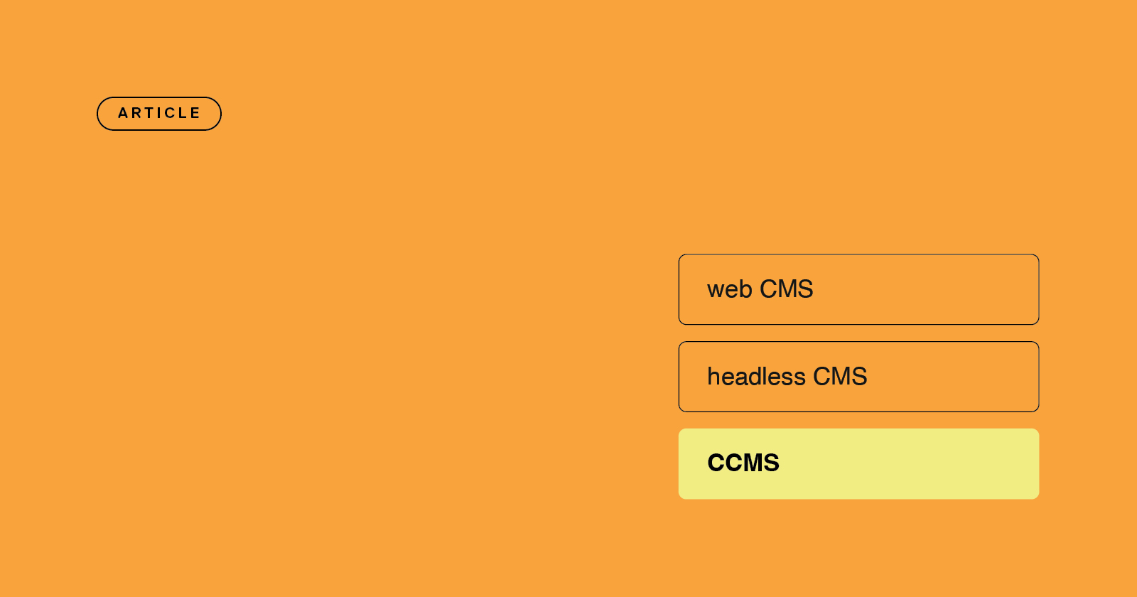 CCMS vs headless CMS vs web CMS - three content systems, and only one gives enterprise AI content it can trust.