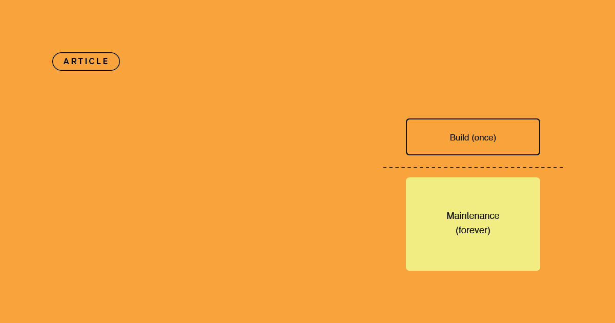 Should you build your own knowledge infrastructure - count the ongoing maintenance, not just the build
