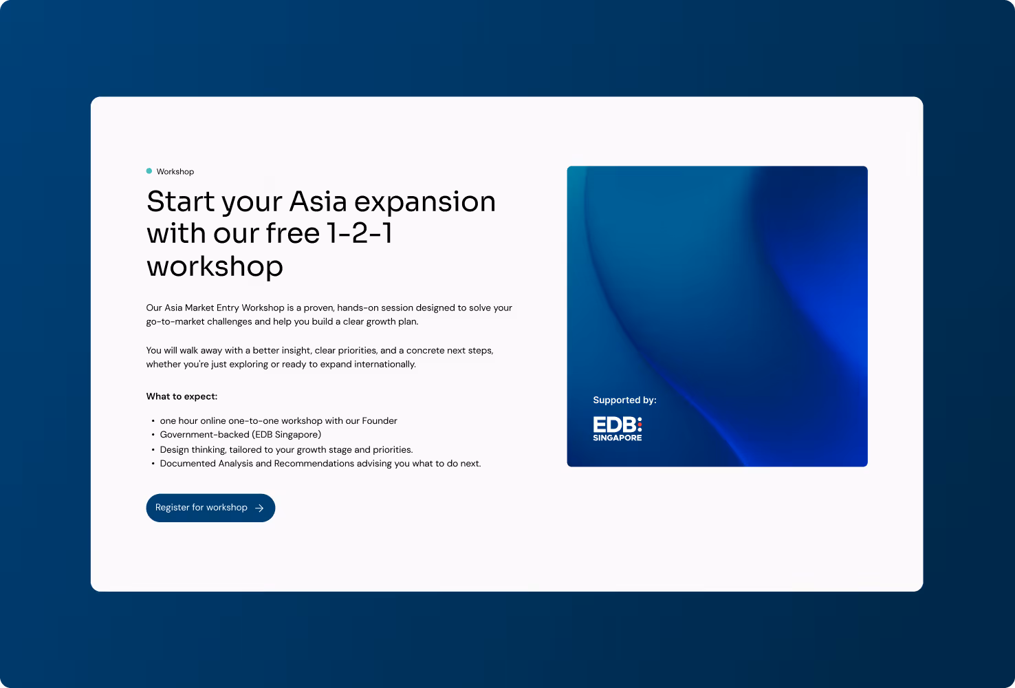 Workshop advertisement offering a free one-on-one Asia market entry session supported by EDB Singapore, with details on expectations and a register button.