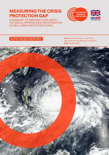 Measuring The Crisis Protection Gap: A Summary Of Research Exploring Technical Approaches For Estimating Global Crisis Protection Costs