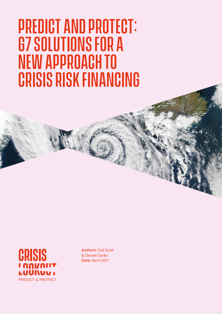 Predict And Protect: G7 Solutions For A New Approach To Crisis Risk Financing