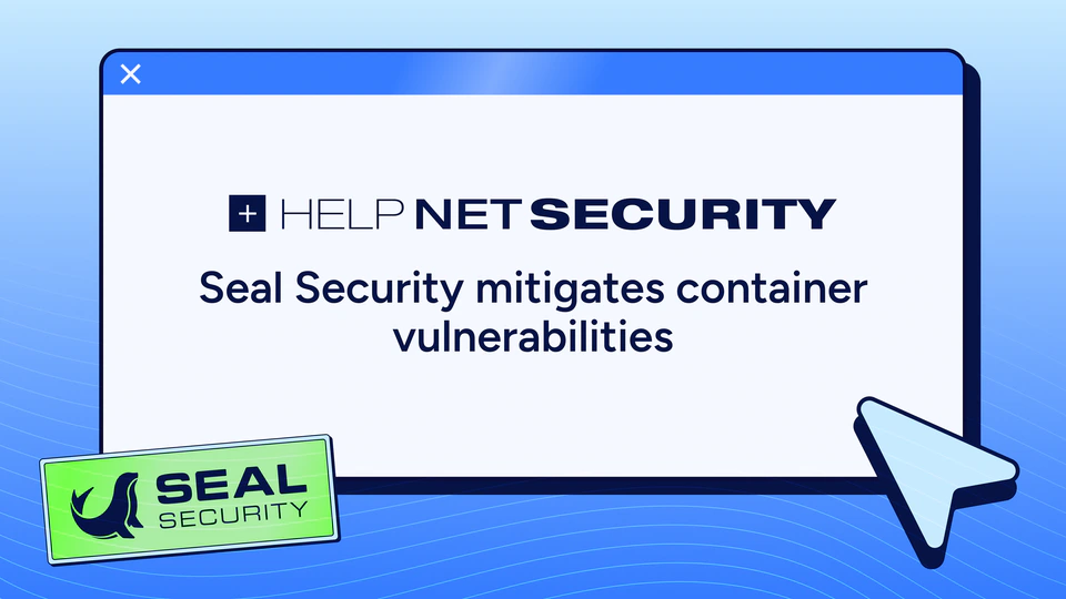 Seal Security mitigates container vulnerabilities image
